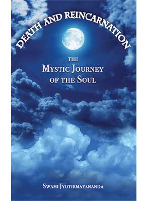 Cover of Death and Reincarnation by Swami Jyotirmayananda
