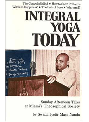 Cover of Integral Yoga Today by Swami Jyotirmayananda